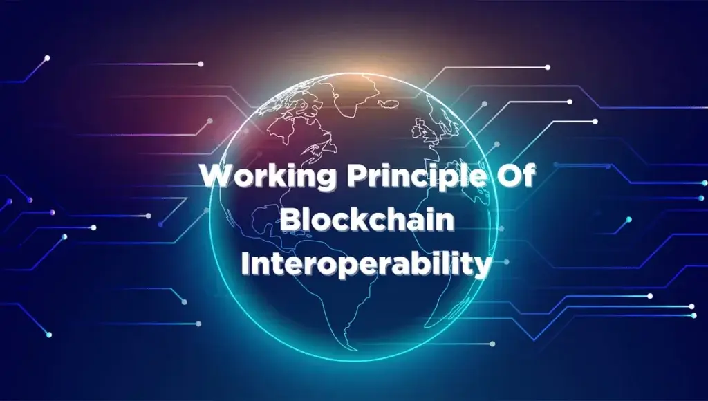 What Is Blockchain And How Can It Affect Interoperability? 4 How does blockchain interoperability work